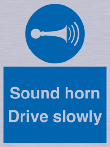 Sound horn Drive slowly